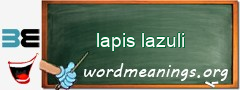 WordMeaning blackboard for lapis lazuli